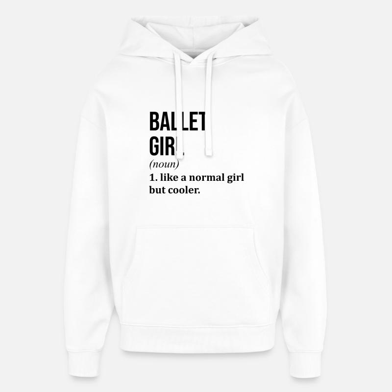 Ballet Girl Funny Dicton - Sweat à capuche unisexe Stanley/Stella Oversized - blanc