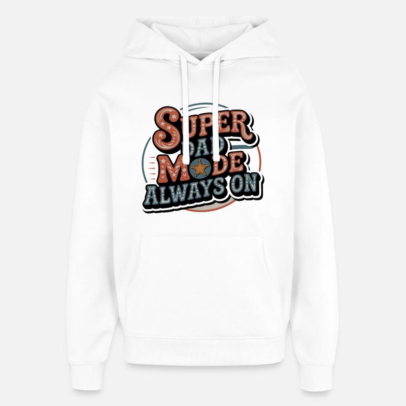 Mode Super Dad toujours actif - Sweat à capuche unisexe Stanley/Stella Oversized - blanc