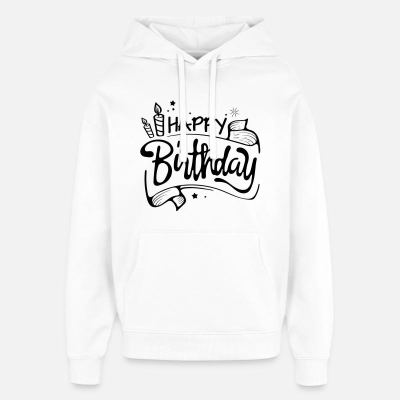 Bon anniversaire - Sweat à capuche unisexe Stanley/Stella Oversized - blanc