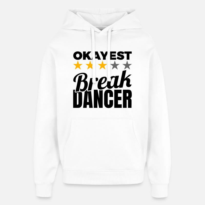 Breakdancer d’Okayest - Sweat à capuche unisexe Stanley/Stella Oversized - blanc