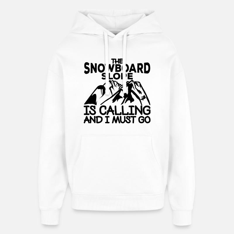 Motivierender Snowboarding Spruch - Oversized Unisex Hoodie von Stanley/Stella - Weiß