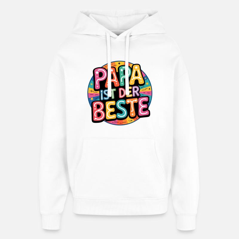 DAD IS THE BEST - Oversized Unisex Hoodie by Stanley/Stella - white