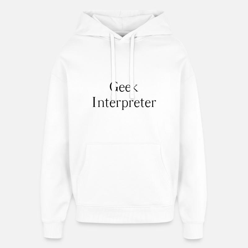 Geek interpreter - Oversized Unisex Hoodie by Stanley/Stella - white