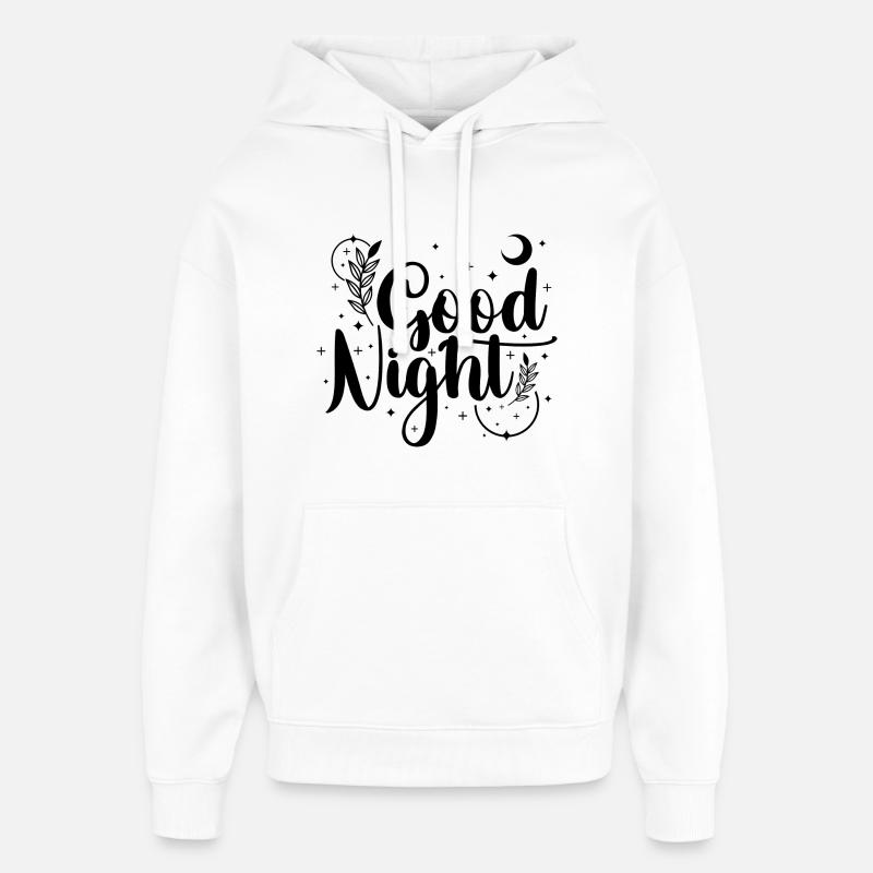 Bonne nuit - Sweat à capuche unisexe Stanley/Stella Oversized - blanc