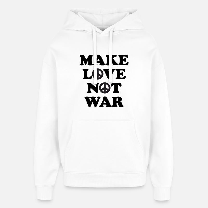 Make Love not War - Oversized Unisex Hoodie von Stanley/Stella - Weiß