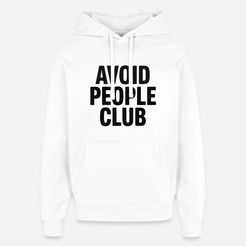 Humour introverti que les gens évitent - Sweat à capuche unisexe Stanley/Stella Oversized - blanc