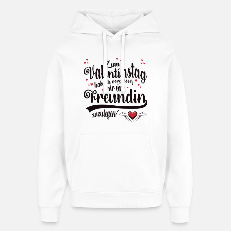 Saint-Valentin sans petite amie - Sweat à capuche unisexe Stanley/Stella Oversized - blanc