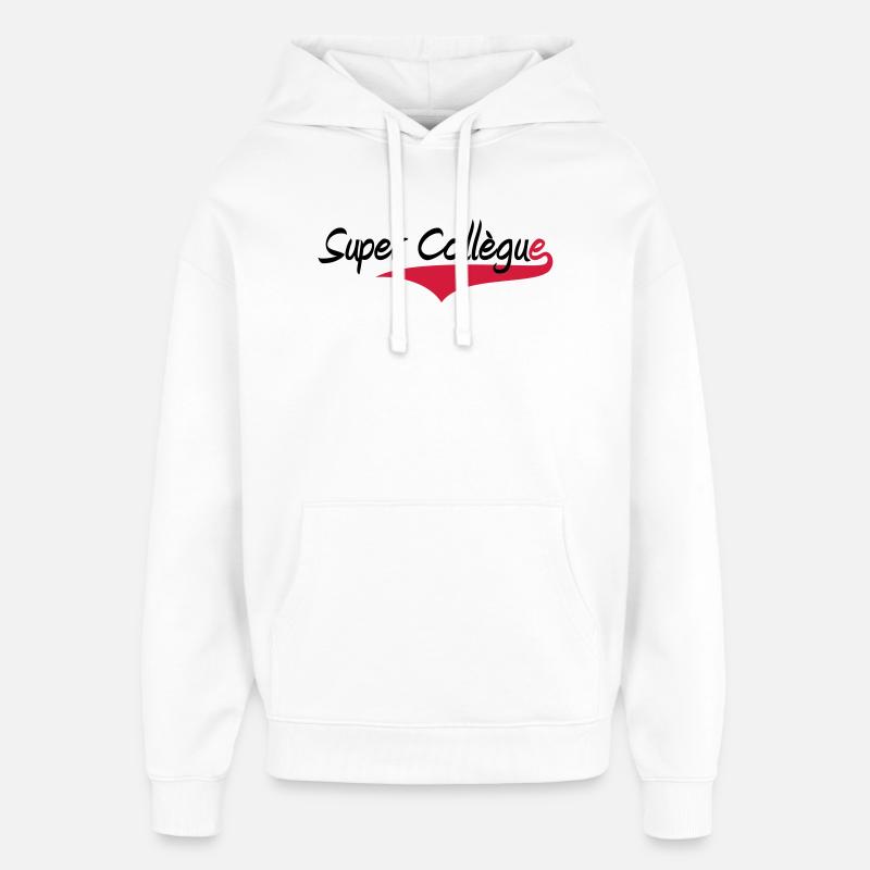 Super Collègue - Sweat à capuche unisexe Stanley/Stella Oversized - blanc