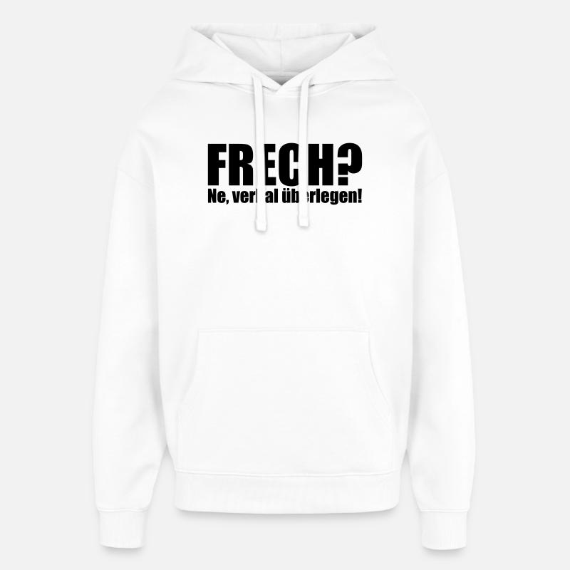 Méchant? Ne verbalement supérieure! - Sweat à capuche unisexe Stanley/Stella Oversized - blanc