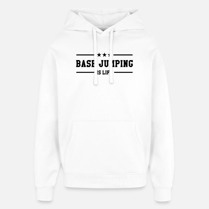 Base Jumping is life - Sweat à capuche unisexe Stanley/Stella Oversized - blanc