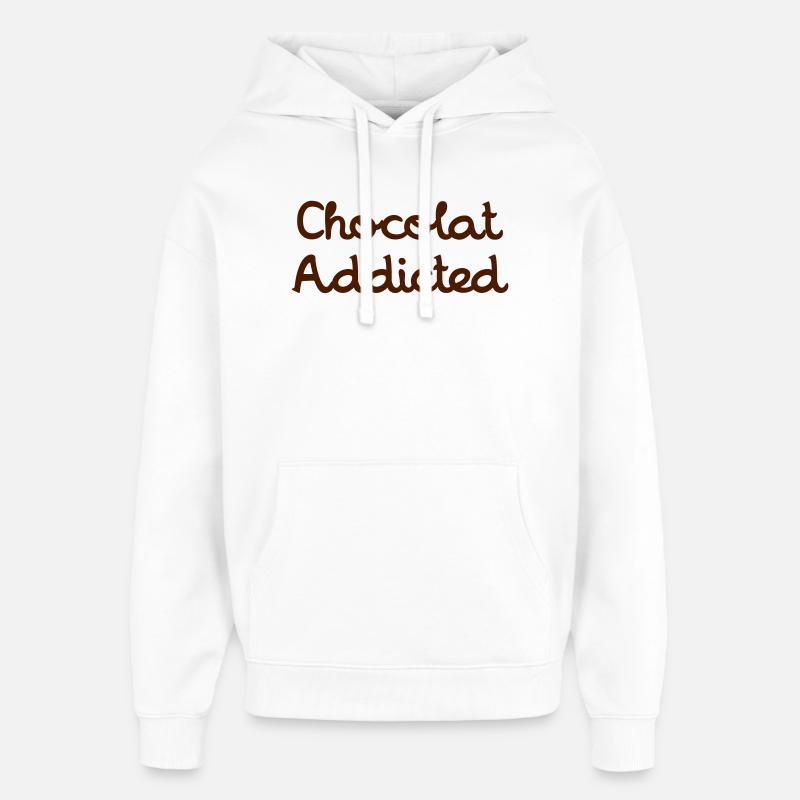 Chocolat Addicted - Sweat à capuche unisexe Stanley/Stella Oversized - blanc