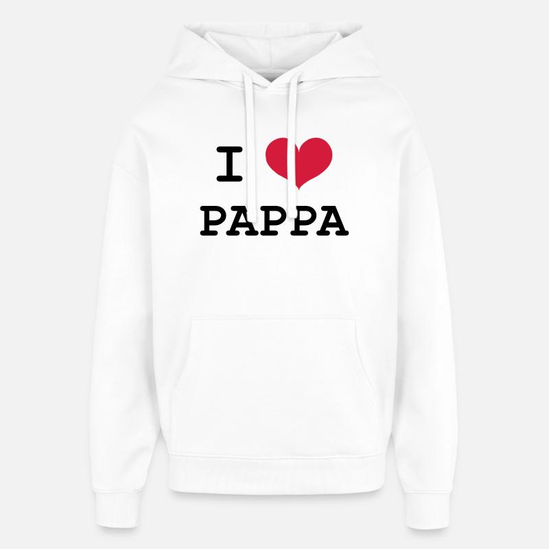 I Love Pappa - Sweat à capuche unisexe Stanley/Stella Oversized - blanc