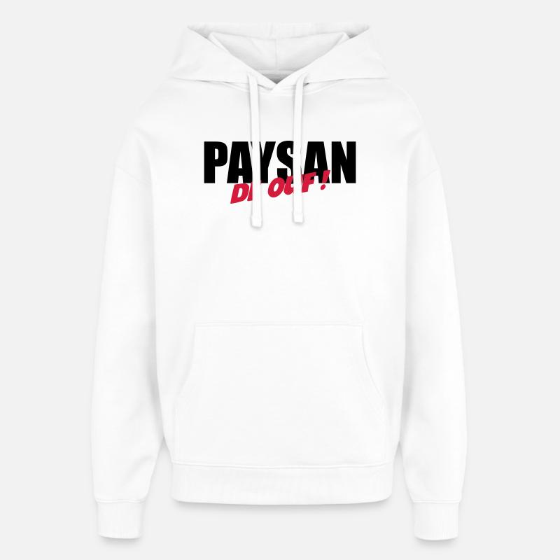 Paysan de ouf ! - Sweat à capuche unisexe Stanley/Stella Oversized - blanc