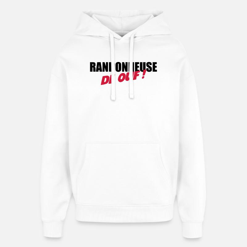 Randonneuse de ouf ! - Sweat à capuche unisexe Stanley/Stella Oversized - blanc