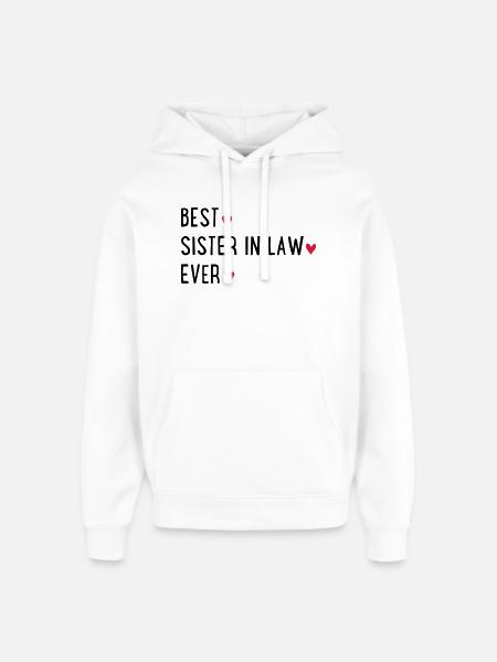 Best sister in law - Oversized Unisex Hoodie by Stanley/Stella - white