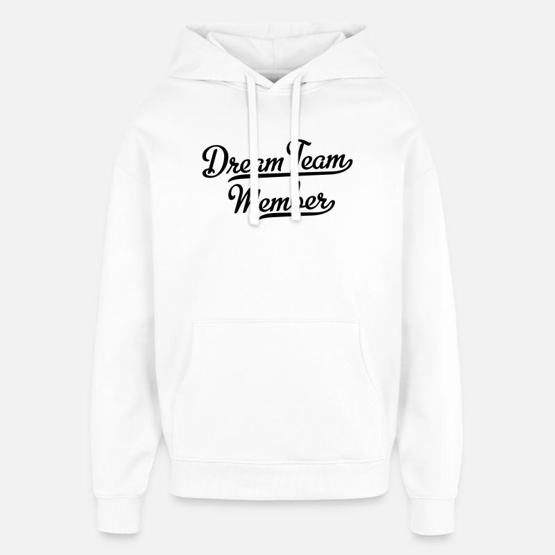 dream team member - Sweat à capuche unisexe Stanley/Stella Oversized - blanc