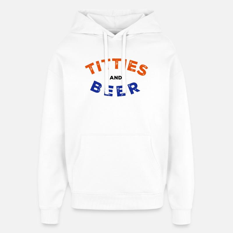 T*tties et bière - Sweat à capuche unisexe Stanley/Stella Oversized - blanc