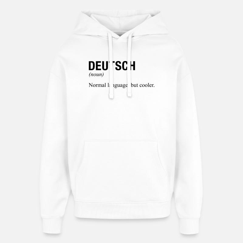 ALLEMAND Langue deutsche Sprache - Sweat à capuche unisexe Stanley/Stella Oversized - blanc