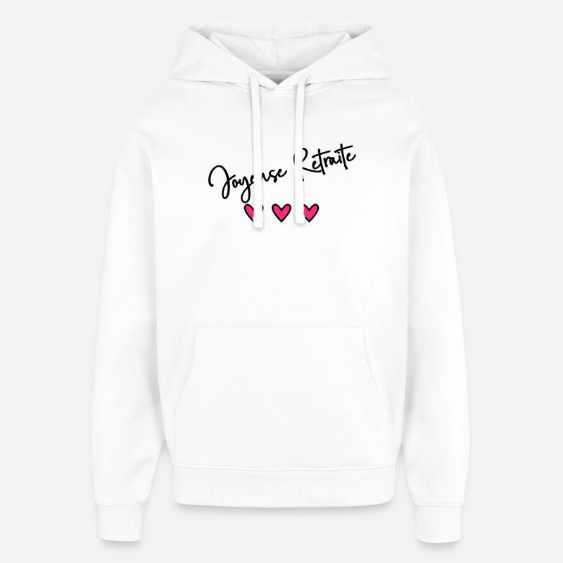 RETRAITE. BONNE RETRAITE. JOYEUSE RETRAITE. - Sweat à capuche unisexe Stanley/Stella Oversized - blanc