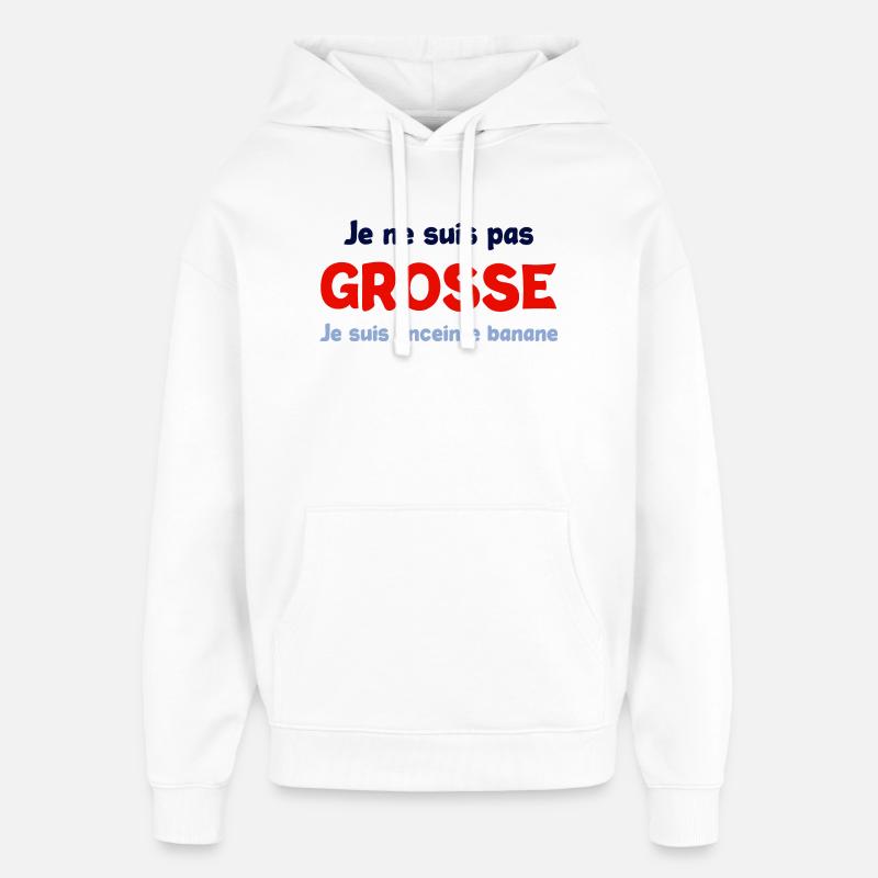 Pas grosse enceinte - Sweat à capuche unisexe Stanley/Stella Oversized - blanc