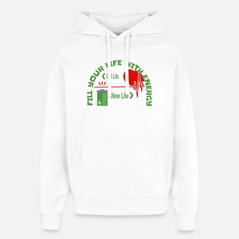 Füll dein Leben mit Energie - Oversized Unisex Hoodie von Stanley/Stella - Weiß