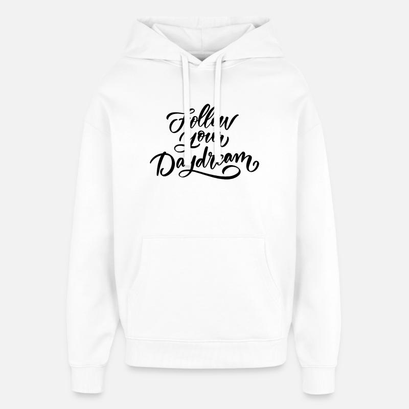 Suivez vos rêves - Sweat à capuche unisexe Stanley/Stella Oversized - blanc