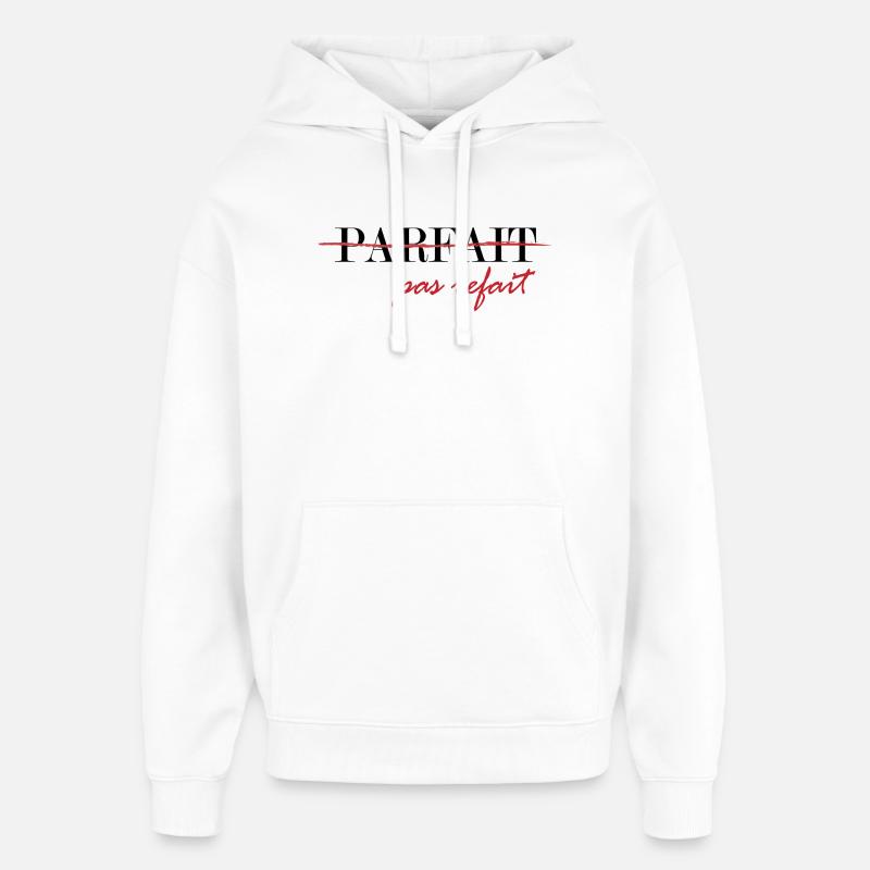 Parfait, pas refait (noir) - Sweat à capuche unisexe Stanley/Stella Oversized - blanc