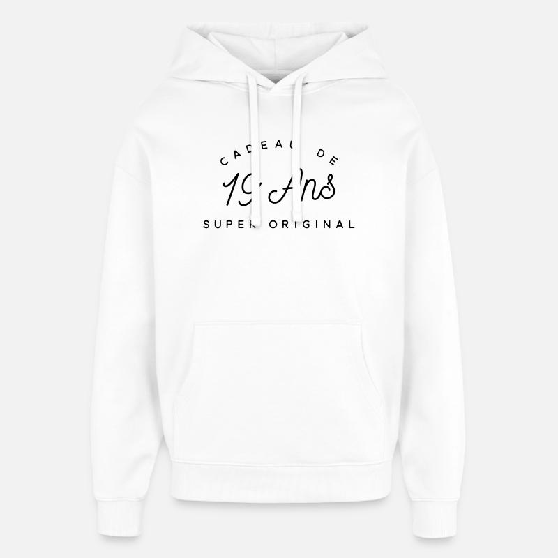 Cadeau 19 ans  - Sweat à capuche unisexe Stanley/Stella Oversized - blanc