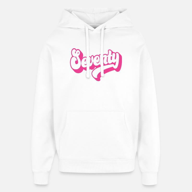 Soixante-dix femmes de 70 ans - Sweat à capuche unisexe Stanley/Stella Oversized - blanc