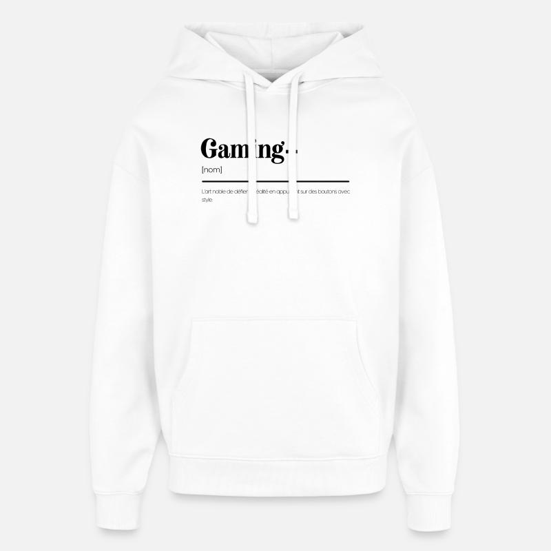 Cadeaux Gaming : Des définitions hilarantes gamer - Sweat à capuche unisexe Stanley/Stella Oversized - blanc