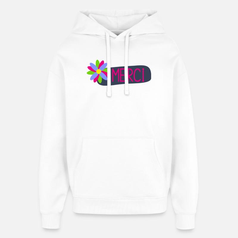 MERCI. THANKS. ANNIVERSAIRE. NAISSANCE. RETRAITE. - Sweat à capuche unisexe Stanley/Stella Oversized - blanc