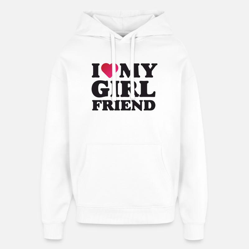 J’aime ma petite amie - Sweat à capuche unisexe Stanley/Stella Oversized - blanc
