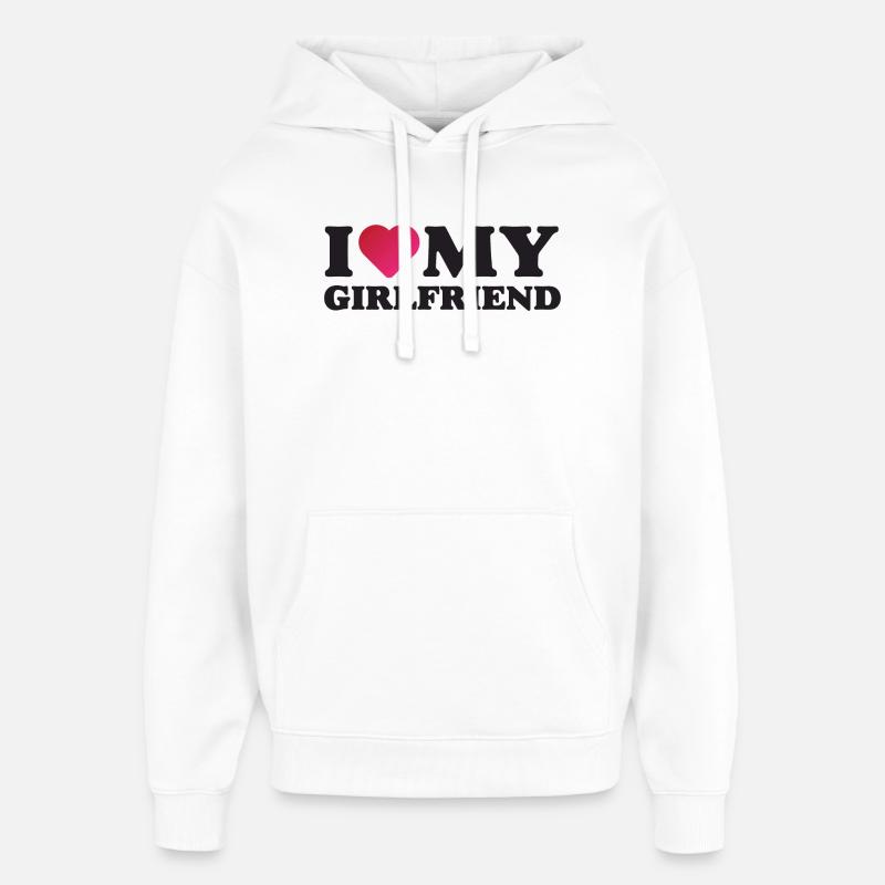 J’aime ma petite amie - Sweat à capuche unisexe Stanley/Stella Oversized - blanc