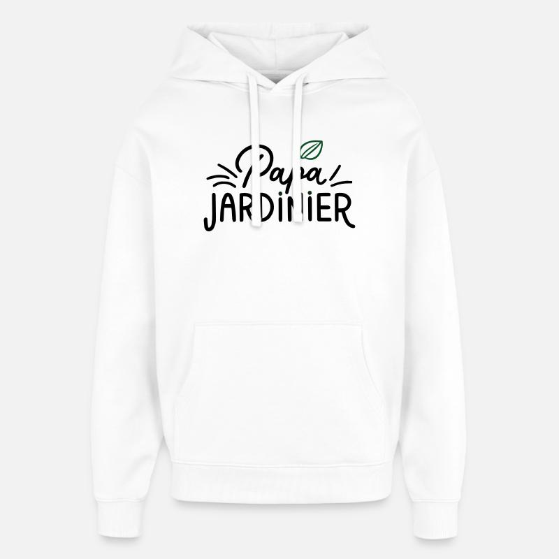Cadeau Unique : Papa Jardinier ! - Sweat à capuche unisexe Stanley/Stella Oversized - blanc