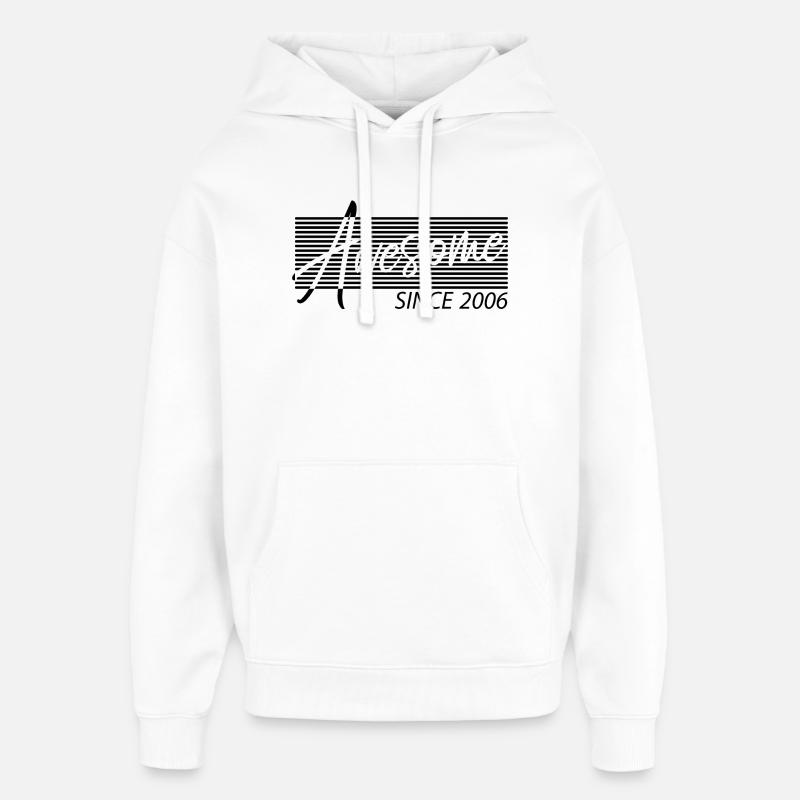 Génial depuis 2006 - Sweat à capuche unisexe Stanley/Stella Oversized - blanc