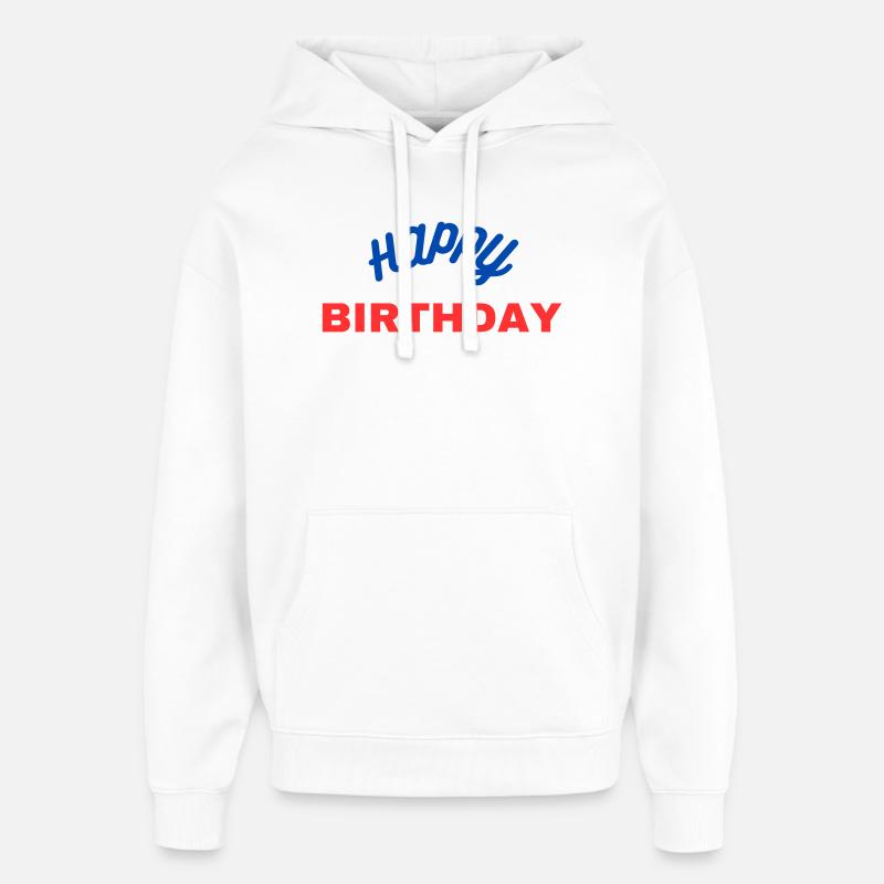 Joyeux anniversaire classique - Sweat à capuche unisexe Stanley/Stella Oversized - blanc