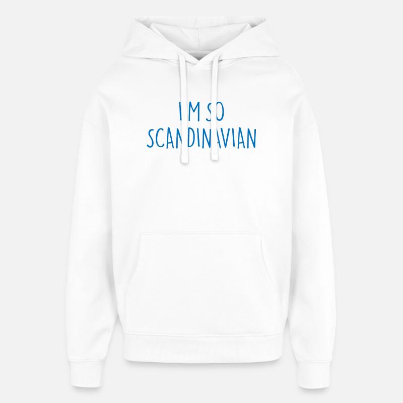 JE SUIS TELLEMENT SCANDINAVE Scandinavie - Sweat à capuche unisexe Stanley/Stella Oversized - blanc