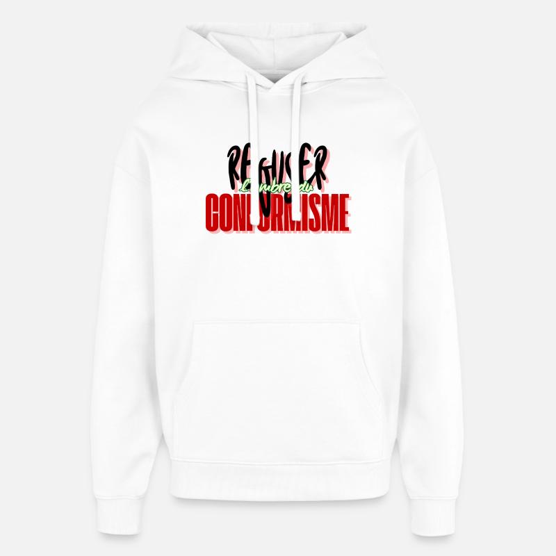 Refusing conformism - Oversized Unisex Hoodie by Stanley/Stella - white