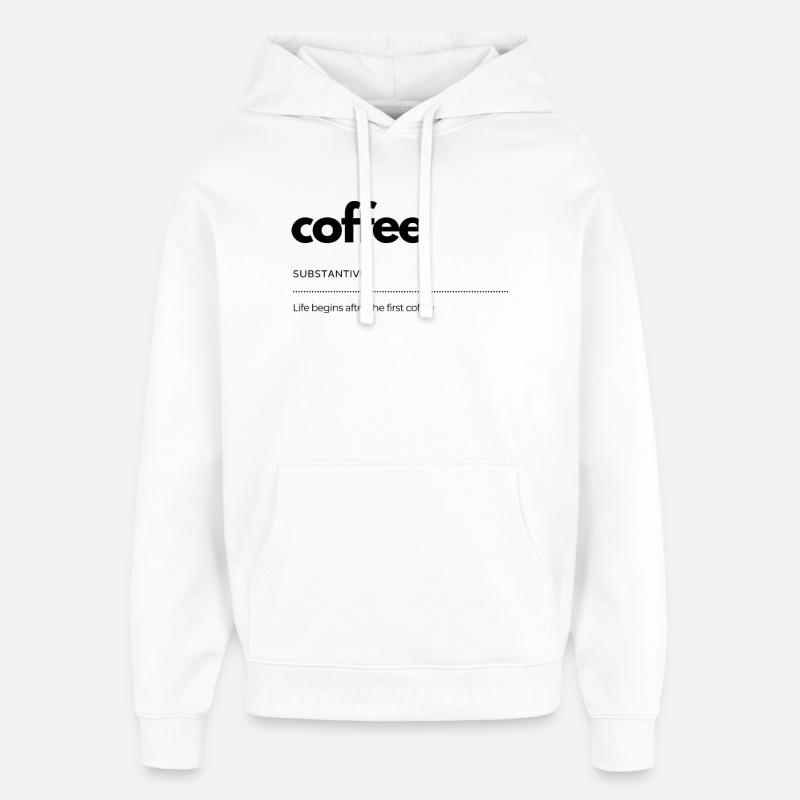 Café – La vie commence après - Sweat à capuche unisexe Stanley/Stella Oversized - blanc