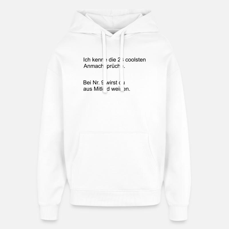 Les phrases d'accroche les plus cool - Sweat à capuche unisexe Stanley/Stella Oversized - blanc