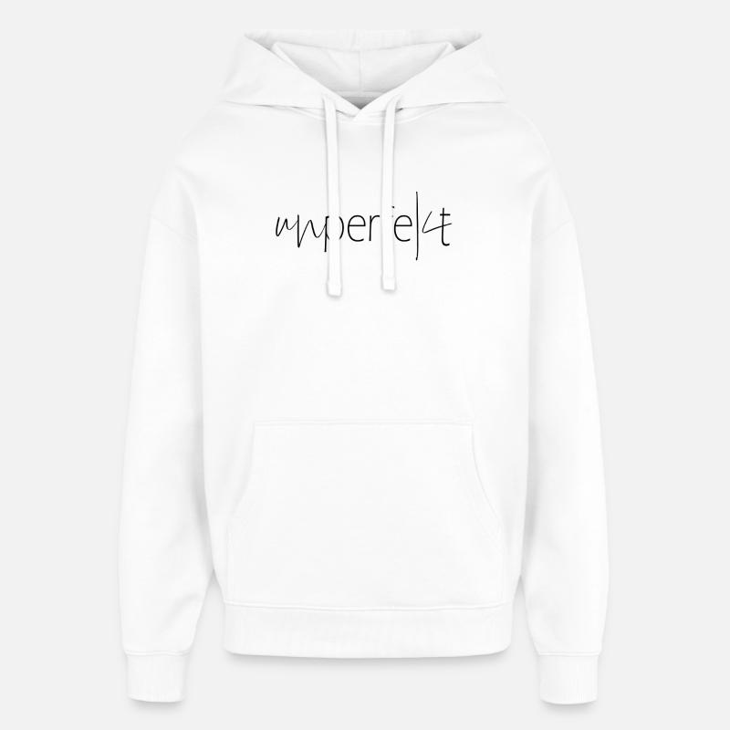 Dire imparfait Pas une bizarrerie parfaite - Sweat à capuche unisexe Stanley/Stella Oversized - blanc