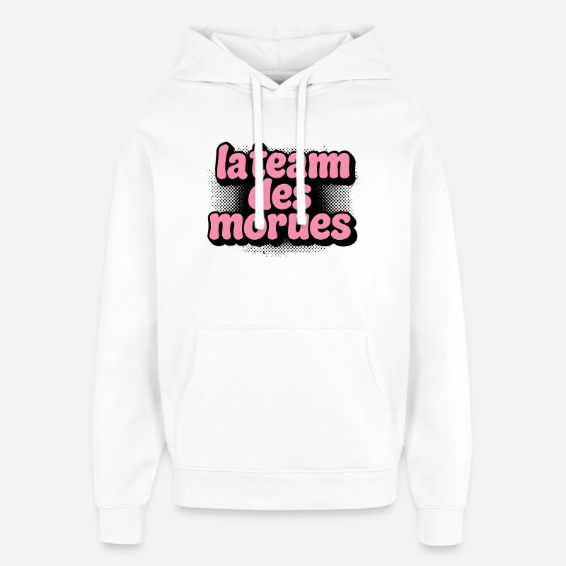 La Team Des Morues - Sweat à capuche unisexe Stanley/Stella Oversized - blanc