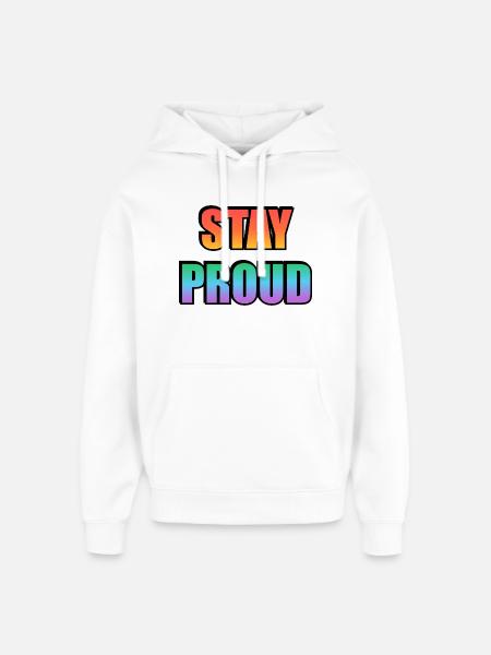Stay Proud Gradient Text Design - Oversized Unisex Hoodie by Stanley/Stella - white