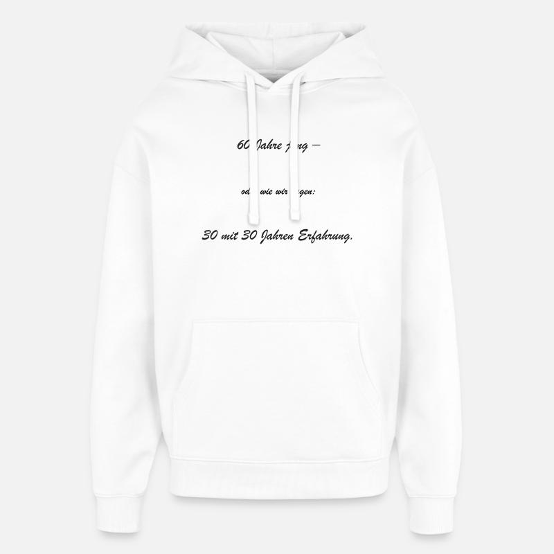 60 ans – 30 ans d’expérience - Sweat à capuche unisexe Stanley/Stella Oversized - blanc