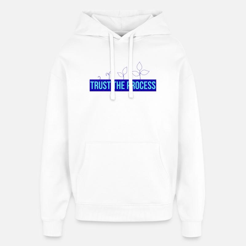 Faites confiance aux plantules de processus - Sweat à capuche unisexe Stanley/Stella Oversized - blanc