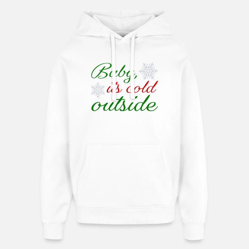 Bébé il fait froid dehors - Sweat à capuche unisexe Stanley/Stella Oversized - blanc
