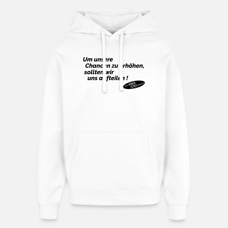 Augmenter les opportunités - Sweat à capuche unisexe Stanley/Stella Oversized - blanc