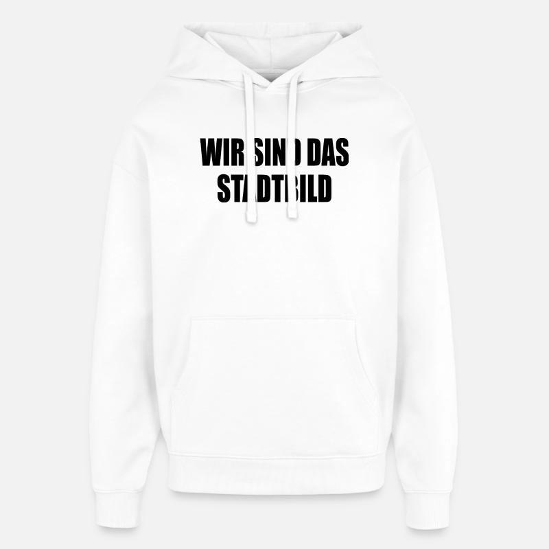 wir sind das stadtbild - Oversized Unisex Hoodie von Stanley/Stella - Weiß