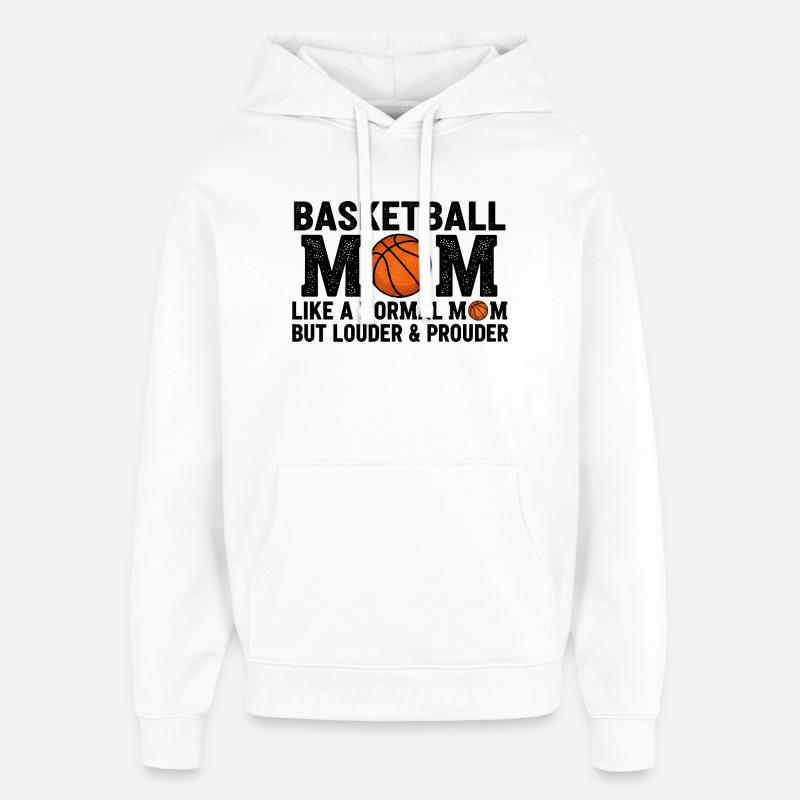 Fière Basketball Mère Citation Maman - Sweat à capuche unisexe Stanley/Stella Oversized - blanc