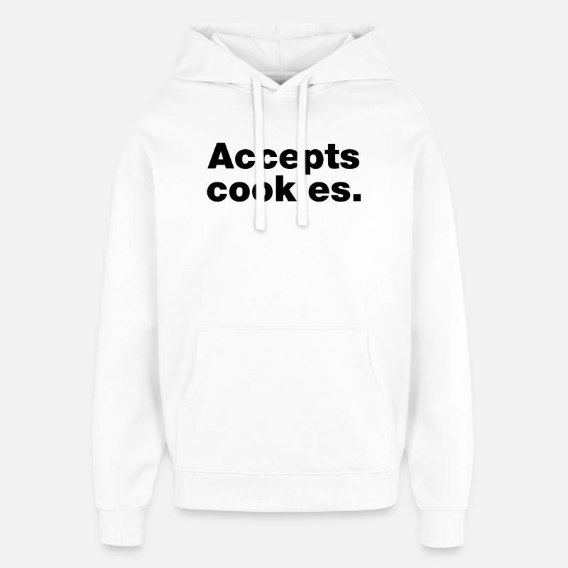 Accepte les cookies - Sweat à capuche unisexe Stanley/Stella Oversized - blanc